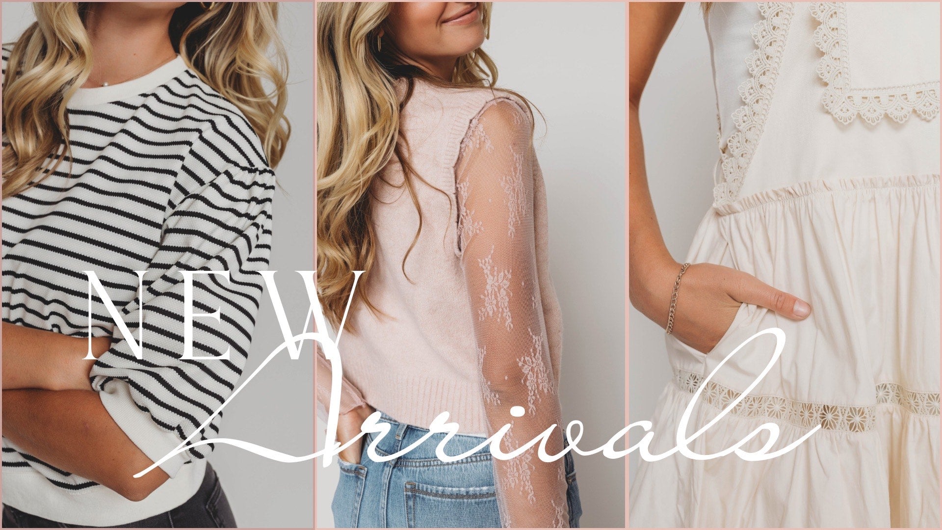 New Arrivals